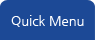 Quick Menu